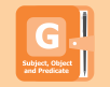 Grammar Basics Subject, Object and Predicate